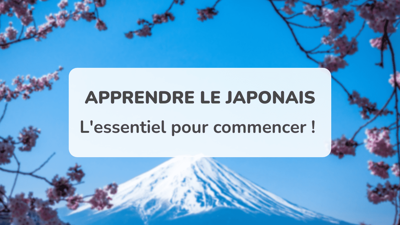 Comment apprendre le japonais [Conseils pour débutants]